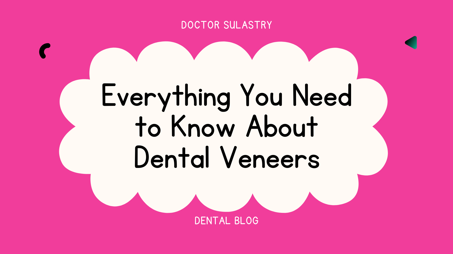 Everything You Need to Know About Dental Veneers Doctor Sulastry