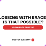 Flossing with Braces, is That Possible?